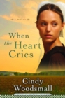 When the Heart Cries - eBook