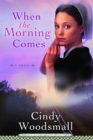 When the Morning Comes - eBook