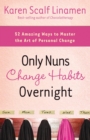 Only Nuns Change Habits Overnight - eBook
