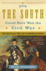 How the South Could Have Won the Civil War - eBook