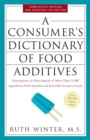 Consumer's Dictionary of Food Additives, 7th Edition - eBook