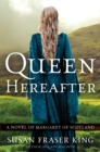 Queen Hereafter - eBook