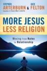 More Jesus, Less Religion - eBook