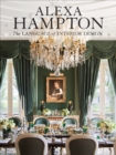 Alexa Hampton: The Language of Interior Design - Book