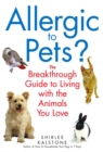 Allergic to Pets? - Shirlee Kalstone