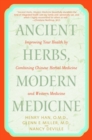 Ancient Herbs, Modern Medicine - eBook