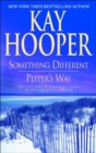 Something Different/Pepper's Way - eBook