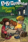 to Z Mysteries Super Edition 1: Detective Camp - eBook