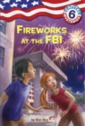 Capital Mysteries #6: Fireworks at the FBI - eBook