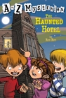 to Z Mysteries: The Haunted Hotel - eBook