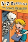to Z Mysteries: The School Skeleton - eBook