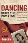 Dancing Under the Red Star - eBook