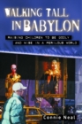 Walking Tall in Babylon - eBook