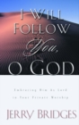 I Will Follow You, O God - eBook