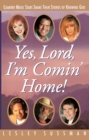 Yes, Lord, I'm Comin' Home! - eBook