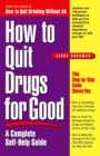 How to Quit Drugs for Good - eBook