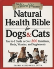 Natural Health Bible for Dogs & Cats - eBook