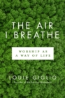 Air I Breathe - eBook