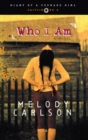 Who I Am - Melody Carlson
