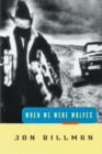 When We Were Wolves - eBook