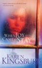 When Joy Came to Stay - eBook