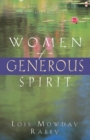 Women of a Generous Spirit : Touching Others with Life-Giving Love - Book