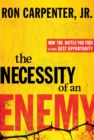 Necessity of an Enemy - eBook