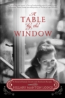 A Table by the Window : A Novel of Family Secrets and Heirloom Recipes - Book