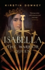 Isabella : The Warrior Queen - Book