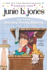 Junie B. Jones #4: Junie B. Jones and Some Sneaky Peeky Spying - eBook