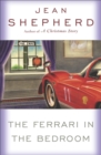 Ferrari in the Bedroom - eBook