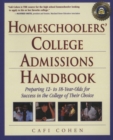 Homeschoolers' College Admissions Handbook - eBook
