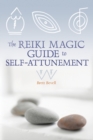 Reiki Magic Guide to Self-Attunement - eBook