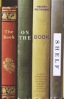 Book on the Bookshelf - Henry Petroski