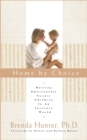 Home by Choice - eBook