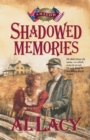 Shadowed Memories - eBook