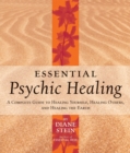 Essential Psychic Healing - eBook