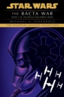 Bacta War: Star Wars Legends (X-Wing) - eBook