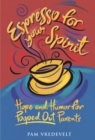 Espresso for Your Spirit - eBook