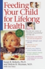 Feeding Your Child for Lifelong Health - eBook