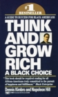 Think and Grow Rich: A Black Choice - eBook