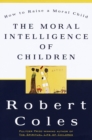 Moral Intelligence of Children - eBook