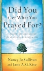 Did You Get What You Prayed For? - eBook
