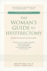Woman's Guide to Hysterectomy - eBook