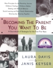 Becoming the Parent You Want to Be - eBook