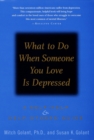 What to Do When Someone You Love Is Depressed - eBook