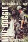 Line Doggie: Foot Soldier in Vietnam - eBook
