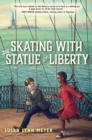 Skating with the Statue of Liberty - Book