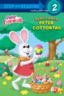 Here Comes Peter Cottontail (Peter Cottontail) : Step Into Reading 2 - Book
