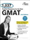 1,037 Practice Questions for the New GMAT, 2nd Edition : Revised and Updated for the New GMAT - eBook